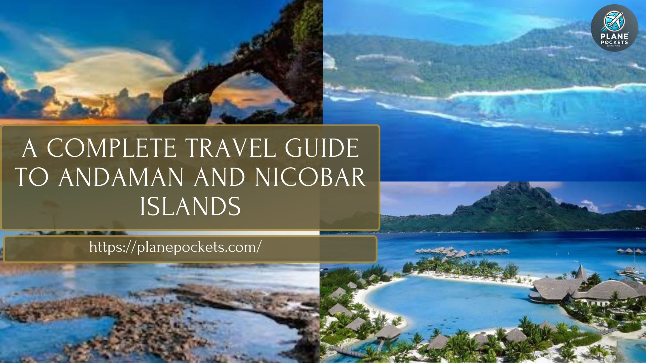 Travel Guide to Andaman and Nicobar Islands