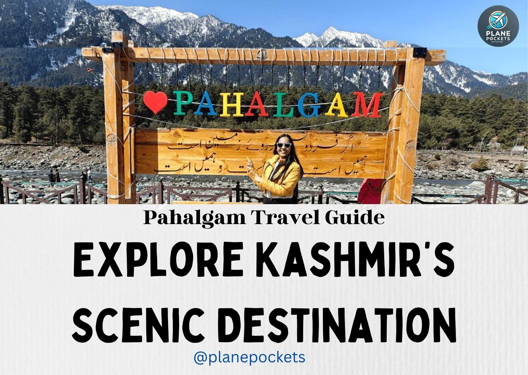 Pahalgam Travel Guide