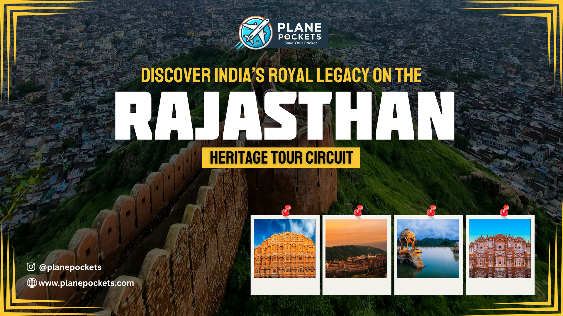 India’s Royal Legacy on the Rajasthan Heritage Tour Circuit